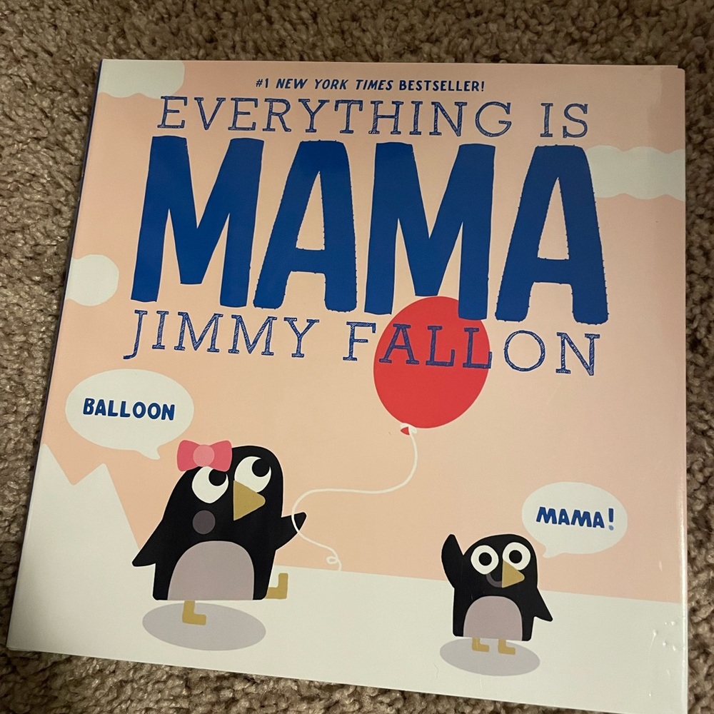Everything is Mama by Jimmy Fallon
